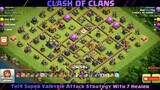 TH14 Super Valkyrie Attack Strategy With 7 Healer #2