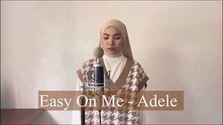 Easy On Me - Adele (Aina Abdul's cover)