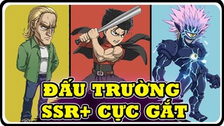 Đấu Trường SSR+ Cực Mãn Nhãn - ONE PUNCH MAN THE STRONGEST | Dat PH