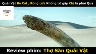 REVIEW PHIM : Thợ săn quái vật (p2) #rvphimquaivat