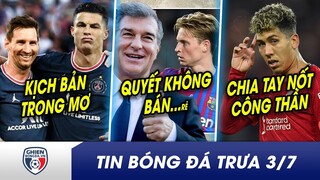 TIN BÓNG ĐÁ TRƯA 3/7: Rời MU, Ronaldo làm đồng đội với Messi tại PSG?Laporta quyết KHÔNG BÁN De Jong