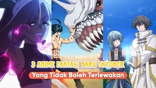 Rekomendasi 3 Anime Fantasi Baru, Di Oktober Yang Layak Kalain Tonton