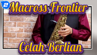 [Macross Frontier] Celah Berlian, Cover Saxophone Alto_2