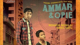 Ammar & Opie ~Ep8~