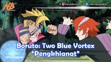 Boruto: Two Blue Vortex - Pengkhianat