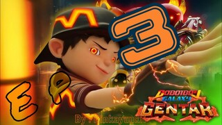 BOBOIBOY GALAXY GENTAR (2024) EPISODE 3