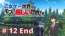 Otome Game Sekai wa Mob ni Kibishii Sekai desu episode 12 End subtitle Indonesia