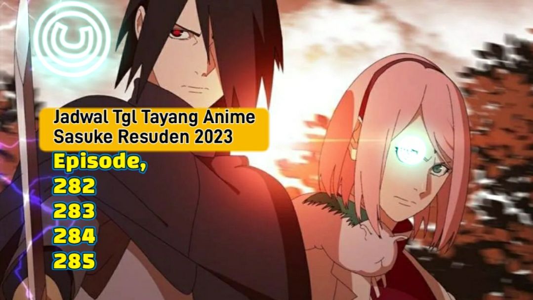 BORUTO EPISODE 282 SAMPAI 283 (SASUKE RETSUDEN) - BiliBili