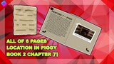 ALL OF THE 6 HIDDEN PAGES IN PIGGY: BOOK 2 - CHAPTER 7! | Roblox Piggy