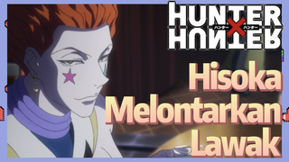 Hisoka Melontarkan Lawak