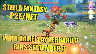 Stella Fantasy Game P2E/NFT Rilis Bulan september ini ? Gameplay terbaru nya kereeennnn ! ! ! !