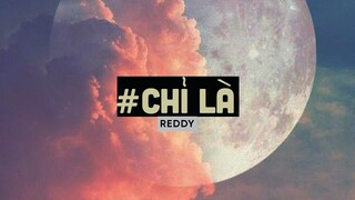 Chỉ Là (Lofi Ver By Orinn) - Reddy