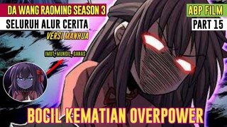 TERLALU OP ‼️BOCIL IMUT TAPI GANAS NAN OVERPOWER. ALUR CERITA SPARE ME GREAT LORD SEASON 3