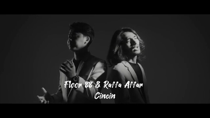 Floor 88 & Raffa Affar - Cincin  ) Official Music Video