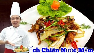 Cách làm Ếch Chiên Nước Mắm đơn giản | Siêu Ngon như Nhà Hàng