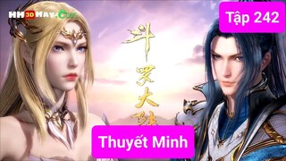 Đấu La Đại Lục - Thuyết Minh | Tập 242