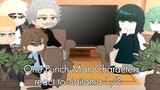 One Punch Man Characters reacts to Saitama - part 1/? - short - late (??)