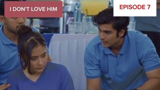 I Don't Love him Episode 7 prilly latuconsina cinta brian #series #trending