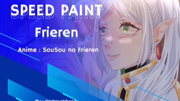 SPEED PAINT FRIEREN||from [ SouSou no Frieren ]