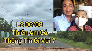 THIỀN AM LS 06/08 Có Thông Tin Gì Vui | 5 Chú Tiểu - Cụ LTV - Cô Lê Thu Vân | TABBVT