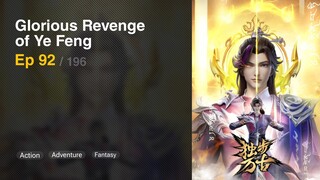 Glorious Revenge of Ye Feng Episode 92 Subtitle Indonesia