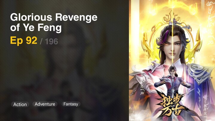 Glorious Revenge of Ye Feng Episode 92 Subtitle Indonesia