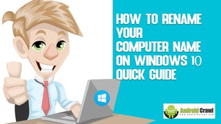 How To Rename Your Computer NAME on Windows 10 Quick Guide