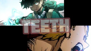 -AMV- TEETH~ MY HERO ACADEMIA HD