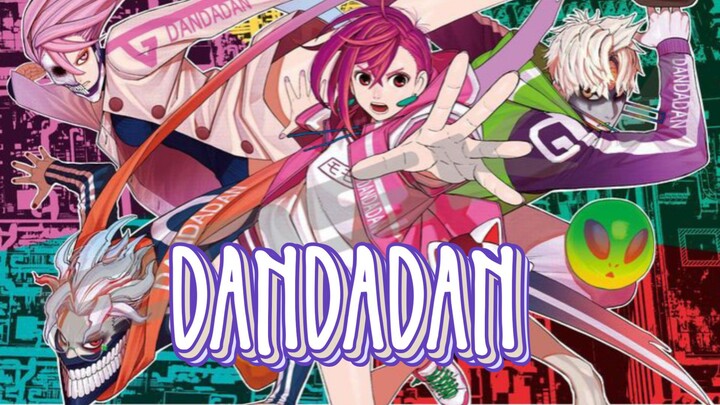 D4NDADAN ( EPISODE 1 ) Pertemuan ayase dengan kekasih kuno impian nya Ken Takakura