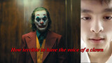 Betapa Menakutkan Memiliki Suara Joker
