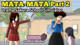 DRAMA SAKURA SCHOOL SIMULATOR MATA-MATA Part 2 | PUTRI GAMER