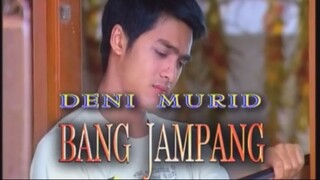 Deni Murid Bang Jampang