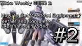 [NIKKE] Weekly Guide 2 - How To Get Overlord Gear + Special Interception Alteisen MKV