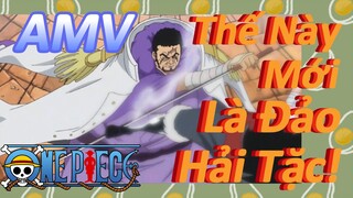 [Đảo Hải Tặc] AMV | Thế Này Mới Là Đảo Hải Tặc!