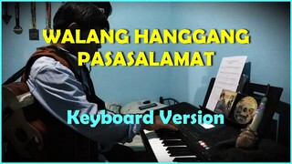 Walang Hanggang Pasasalamat - My Live Keyboard Version