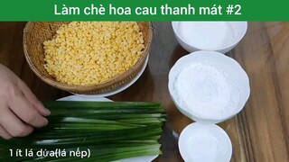 Làm chè hoa cau thanh mát p2