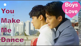 🇰🇷 🏳️‍🌈 Korean BL Series - You Make Me Dance - วิดีโอโปรโมต EngSub 🏳️‍🌈 🇰🇷