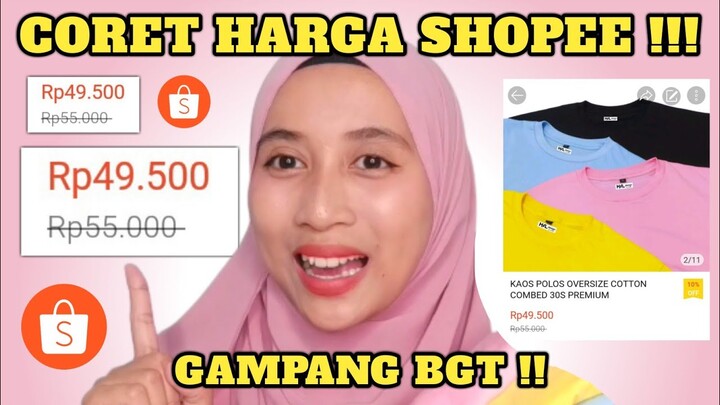CARA CORET HARGA DI SHOPEE ( Terbaru 2022 )