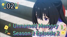 Unnamed Memory Season 2 Episode 2