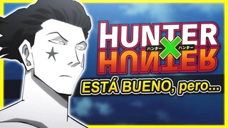 ES HUNTER X HUNTER TAN BUENO COMO DICEN?