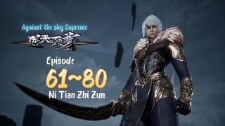 Against The Sky Supreme Eps. 61~80 Subtitle Indonesia