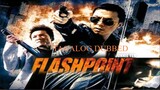FLASHPOINT ᴴᴰ | Tagalog Dubbed