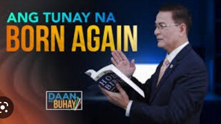 Ang Tunay Na BORN AGAIN