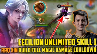 UNLIMITED SKILL 1 CECILION !! RRQ XIN FULL MAGIC DAMAGE COOLDOWN BUILD TERSAKIT BANGET FAST STACK