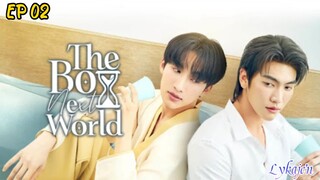 🇹🇭[BL]THE BOY NEXT WORLD EP 02(engsub)2025