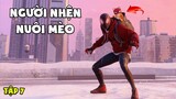 NGƯỜI NHỆN nhưng tôi NUÔI MÈO | Spider-Man PS5