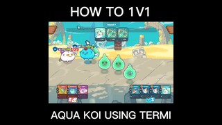 HOW TO WIN 1V1 AGAINST AQUA KOI - AXIE INFINITY
