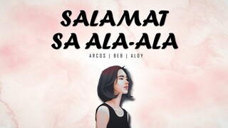 Salamat Sa Ala-Ala - Arcos | Beb | Aloy