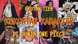Urutan Tier Kekuatan Karakter One Piece