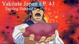 Yakitate Japan 43 [TAGALOG] - Fully Nutritional! Sports Pan Confrontation!